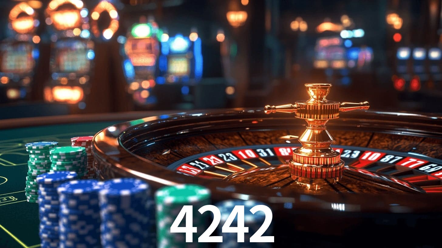 Sinta a adrenalina dos jogos de cassino com 4242